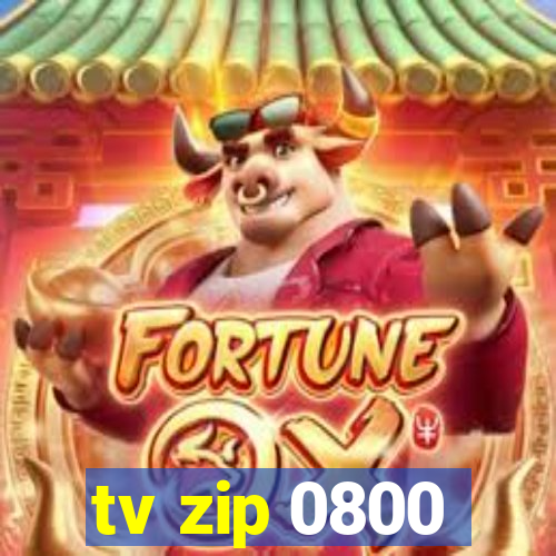 tv zip 0800